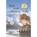 Faith in the Mountain Valley