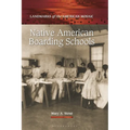 Native American Boarding Schools