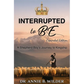 Interrupted To Be: Expanded Version