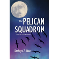 The Pelican Squadron