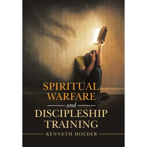 Spiritual Warfare and Discipleship Training