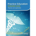 Practice Education in Paramedic Science: Theories and Application