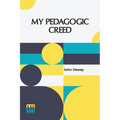 My Pedagogic Creed