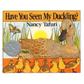 Have You Seen My Duckling?: An Easter and Springtime Book for Kids