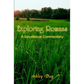 Exploring Romans: A Devotional Commentary