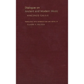 Dialogue on Ancient and Modern Music
