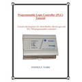 Programmable Logic Controller (PLC) Tutorial