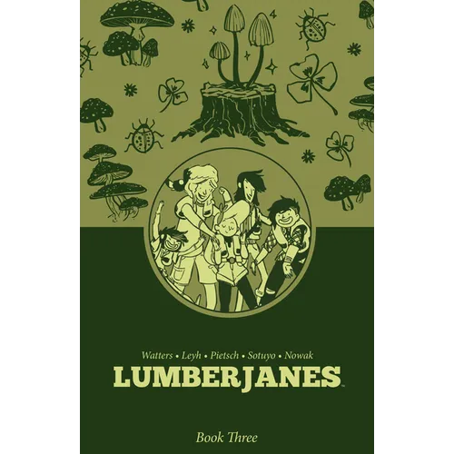 Lumberjanes Book Three