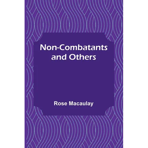 Non-combatants and Others