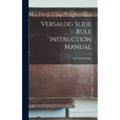 Versalog Slide Rule Instruction Manual