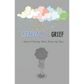 Seasons of Grief: Award-Winning Short Stories by Teens