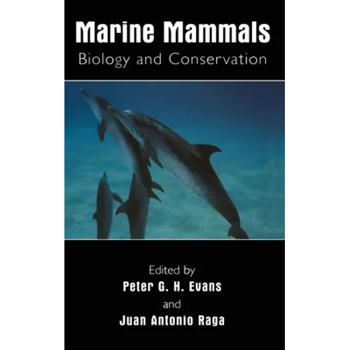 Marine Mammals: Biology and Conservation