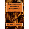 Powershell and Get-WMIObject
