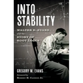 Into Stability: Walter R. Evans and the Story of Root Locus (Black and White Interior Edition)