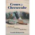 Crows & Cheesecake