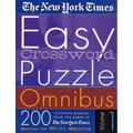 The New York Times Easy Crossword Puzzle Omnibus Volume 1: 200 Solvable Puzzles from the Pages of the New York Times