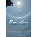 True Love: Not Like in the Movies