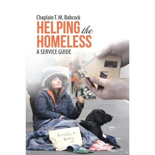 Helping the Homeless: A Service Guide