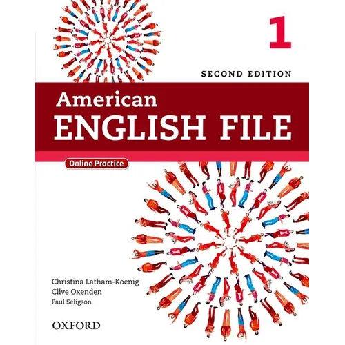 American English File Second Edition: Level 1 Student Book: With Online Practice