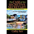 The Case of the Secretive Secretary: A WISE Enquiries Agency cozy Welsh murder mystery