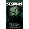 Deadgirl: The Novelization