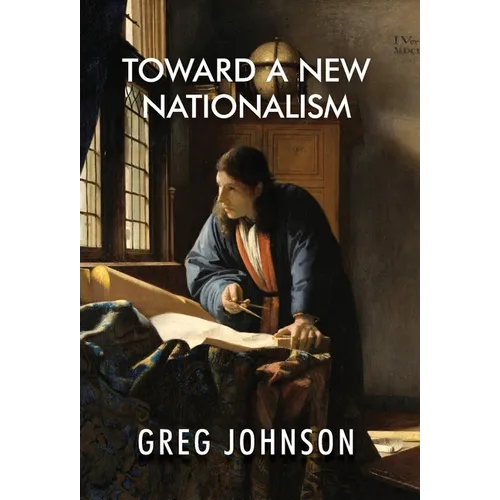 Toward a New Nationalism