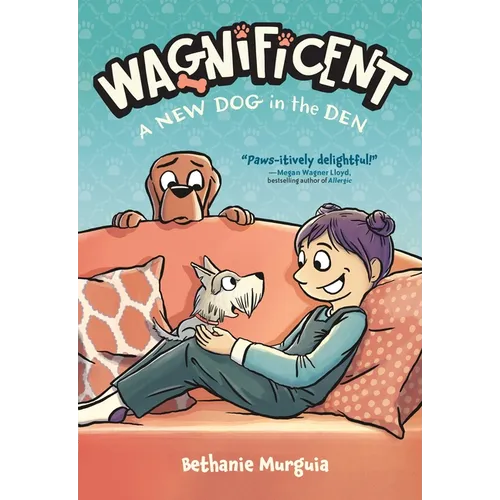 Wagnificent: A New Dog in the Den