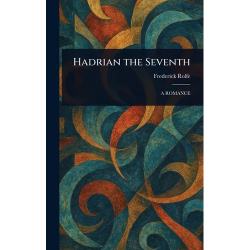 Hadrian the Seventh