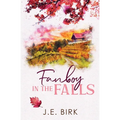 Fanboy in the Falls