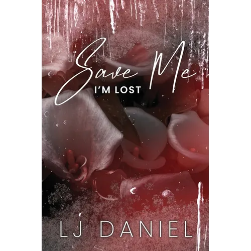 Save Me I'm Lost
