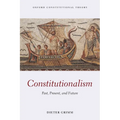 Constitutionalism: Past, Present, and Future