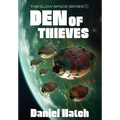 Den of Thieves: The Slow Space series - Book 1