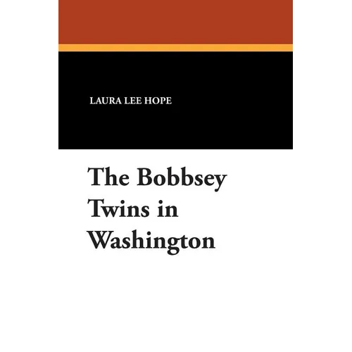 The Bobbsey Twins in Washington