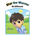 Etai the Warrior: Be Different