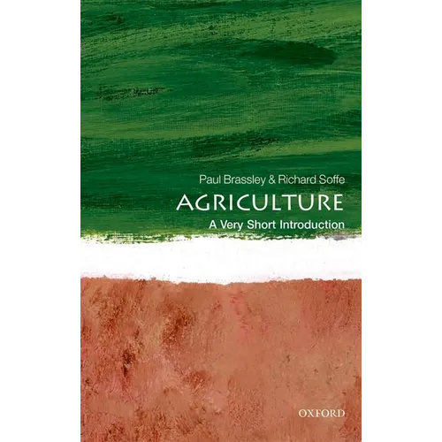 Agriculture: A Very Short Introduction