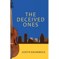 The Deceived Ones