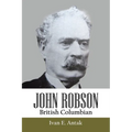 John Robson: British Columbian