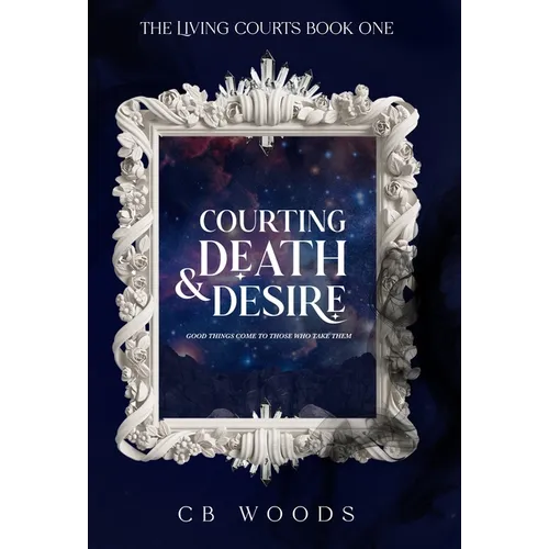 Courting Death & Desire