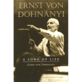 Ernst Von Dohnanyi: A Song of Life