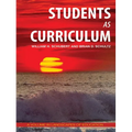Students as Curriculum