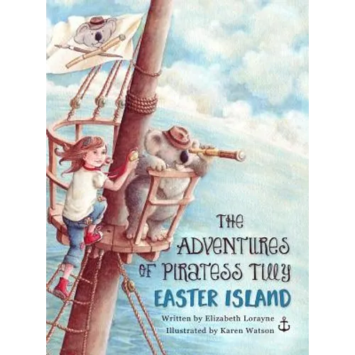 The Adventures of Piratess Tilly: Easter Island