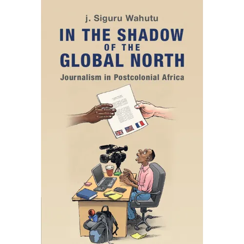 In the Shadow of the Global North