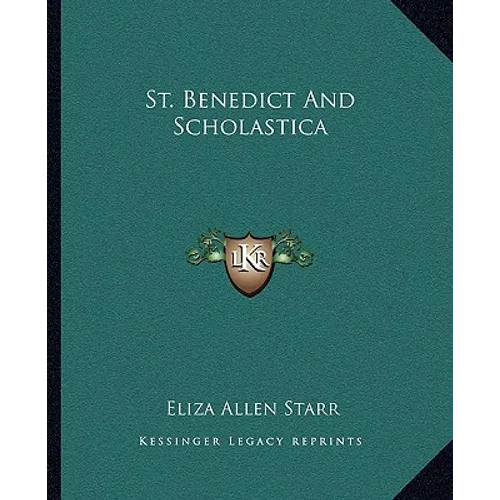 St. Benedict And Scholastica