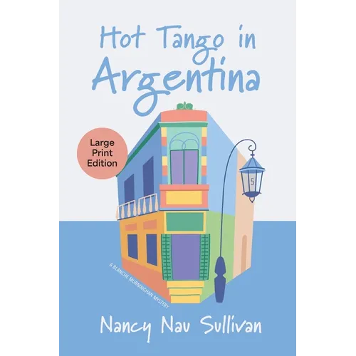 Hot Tango in Argentina