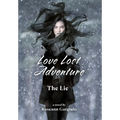 Love Lost Adventure: The Lie
