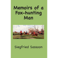 Memoirs of a Fox-hunting Man