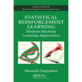 Statistical Reinforcement Learning: Modern Machine Learning Approaches