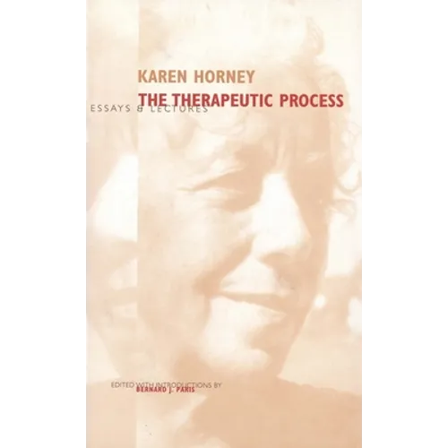 Therapeutic Process: Essays and Lectures