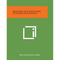 Buildings and Structures of American Railroads