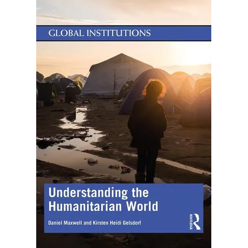 Understanding the Humanitarian World